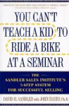 You Can't Teach a Kid to Ride a Bike at a Seminar